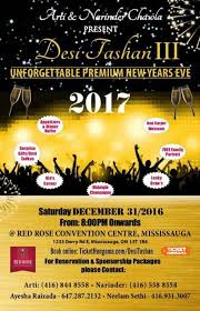 Desi Tashan Lll A Premium New Year Eve In Toronto New Years Eve New Years Eve 2017 Newyear