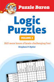 Penny dell logic puzzles to keep your brain active! Amazon Com Puzzle Baron S Logic Puzzles Volume 3 More Hours Of Brain Challenging Fun 9781465454652 Puzzle Baron Books