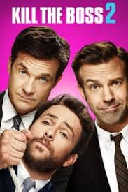 Nick, dale si kurt nu vor sa mai auda de sefi si de ordine de serviciu. Horrible Bosses 2 Sefi De Cosmar 2 2014 Online Subtitrat Filmehd