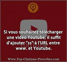Citation Courte Si Vous Souhaitez Telecharger Une Video Youtube Il Suffit D Ajouter Ss A L Url Entre Www Et Youtube
