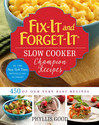 Fix It And Forget It Slow Cooker Champion Recipes 450 Of Our Very Best Recipes Walmart Com Walmart Com