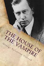 Libro The House of the Vampire De George Sylvester Viereck