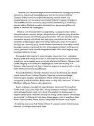 The study specifically looks into the design aspects of the kelantan shadow play or locally known as wayang kulit kelantan (wkk). Wayang Kulit