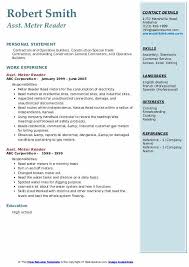 If this sounds exactly what you're looking for please apply below with an up to date cv & a cover letter explaining why you want to become a . Meter Reader Resume Samples Qwikresume