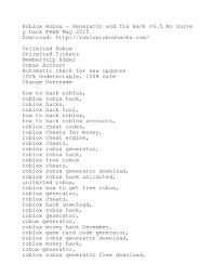 We encourage safe programs on our site thus we don't allow any kinds of infected or. Roblox Robux Hacks Generator 2015 By Robloxrobuxhacks Issuu