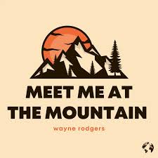Meet Me At The Mountain Podcast