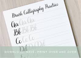 Print Your Own Brush Calligraphy Practice Sheets If You Are Like Me You Mess Up A Lot And Need To Keep Trying Over And Over Again No Worries Ju Handlettering