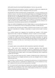 Ele foi criado com o objetivo principal de estabelecer alguns critérios importantes sobre a economia do brasil. Resolucao Conjunta Seds Pcmg Pmmg Cbmmg NÂº 187 De 31 De Julho 2014