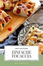 Focaccia Italienisch Fur Anfanger Ofen Offen Rezept In 2020 Focaccia Focaccia Rezept Lebensmittel Essen