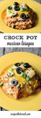 I even make it for guests because it's always such a hit. Mexican Lasagna Recipe Recipes That Crock Mexican Lasagna Recipes Cooker Recipes Recipes