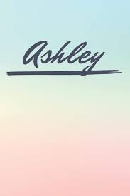 Maybe you would like to learn more about one of these? Ashley Personalized Ashley Journal Birthday Gift Greeting Card Diary Name Gift Alternative Publishing Divine 9781081251352 Amazon Com Books