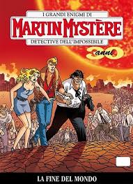 Martin Mystère #324 - La Fine del Mondo (Issue)