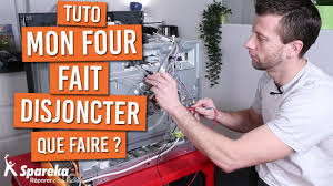 Mon Four Fait Disjoncter Que Faire