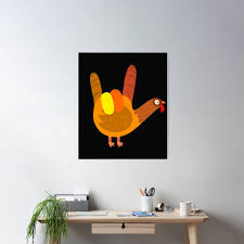 I love You Thanksgiving American Sign Turkey Day ASL Love Hand Symbol Cute  Gift | Poster