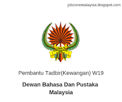 Kerjasama yang diberikan oleh pihak y.b. Pembantu Tadbir Kewangan Gred W19 Dewan Bahasa Dan Pustaka Gred W19