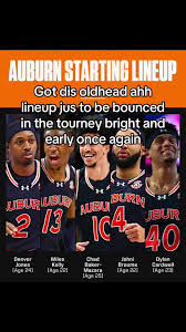 Auburn will NOT be winning the National Chamipionship NOR will be making a  run 🤣🤣🤣 #fyp #foryoupage #ncaa #collegebasketball #marchmadness #auburn  #oldheads #meme #dailydose