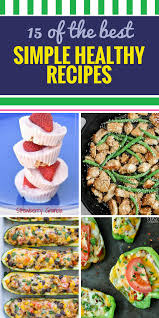 Check spelling or type a new query. 15 Simple Healthy Recipes My Life And Kids