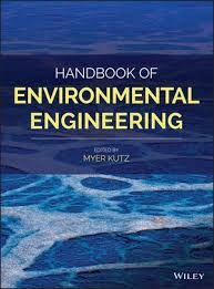 The grainger college of engineering university of illinois Handbook Of Environmental Engineering Wiley