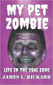 Review: My Pet Zombie by James L Rickard