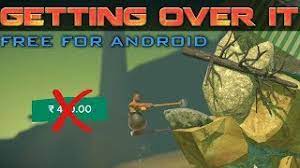 There are countless terrain types in the game, and you only have a … Getting Over It Free For Android Apk Obb Youtube