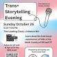 Trans+ storytelling evening event image