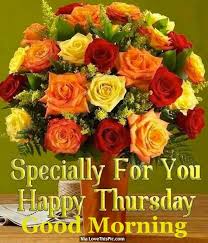Happy Thursday Greetings In 2020 Good Morning Happy Thursday Happy Thursday Images Happy Thursday