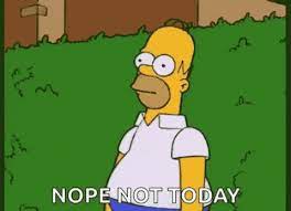 Nope Not Today Gifs Get The Best Gif On Giphy