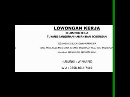 Unuk penempatan kerja adalah di kantor pusat… Lowongan Kerja Tukang Bangunan Di Tangerang Wa 0858 Youtube