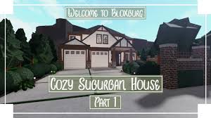 Check spelling or type a new query. Cozy Suburban House Part 1 2 Roblox Welcome To Bloxburg Youtube