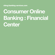 Consumer Online Banking Financial Center Online Banking Banking Financial