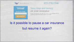 Send a check with your monthly bill in the mail. Is It Possible To Pause A Car Insurance But Resume It Again Insurance Quotes Cheap Car Insurance Quotes Auto Insurance Quotes