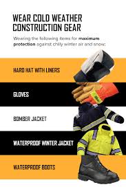 8 Winter Construction Safety Tips Cold Weather Gear You Need