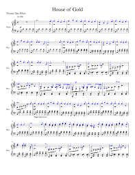 Print and download house of gold sheet music by twenty one pilots. House Of Gold Twenty One Pilots Piano Arrangement Sheet Music For Piano Vocals Bass Drum Mixed Trio Musescore Com