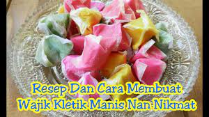 Selain wajik kletik, juga ada olahan lain seperti kue satu, kue jipang dan juga wajik biasa. Resep Dan Cara Membuat Wajik Kletik Manis Nan Nikmat Youtube