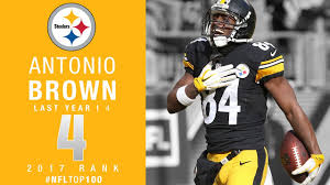 Fantasy football start your season today! 4 Antonio Brown Wr Steelers Top 100 Players Of 2017 Nfl Youtube