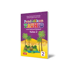 Latihan soal ulangan kelas 4 agama islam Buku Pelajaran Tauhid Aqidah Madrasah Ibtidaiyah Kelas 2 Toko Buku Islam Mushaf Buku Anak Kitab Jubah Herbal