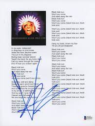 Stuttering, cold and damp steal the warm wind tired friend times are gone for honest men and sometimes far too long for snakes in my shoes, a walking sleep and my youth i pray. Chris Cornell Signed Soundgarden Black Hole Sun Lyrics 8x10 Photo Beckett Coa Pristine Auction