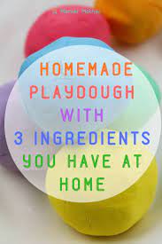 Easiest Playdough Without Cream Of Tartar 3 Simple Ingredients Easy Homemade Playdough Recipe Easy Playdough Recipe Home Made Playdough Recipe