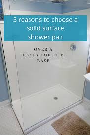 Solid Surface Vs Ready For Tile Shower Pans The Ultimate Showdown Shower Pan Tile Shower Pan Diy Tile Shower