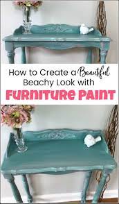 Shop beach style furniture & more. How To Create A Beautiful Beachy Look With Furniture Paint Painted Furniture Beachy Furniture Diy Furniture