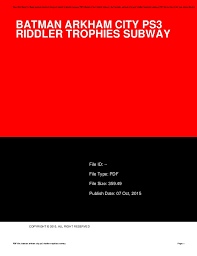 Catwoman can pick up batman's trophies, but not the other way around. Batman Arkham City Ps3 Riddler Trophies Subway