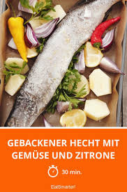 Gebackener Hecht Mit Gemuse Und Zitrone Rezept Rezepte Lebensmittel Essen Fisch Mit Gemuse