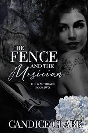 The Fence and the Musician by Candice Clark (ePUB)