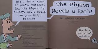 Besides, he took a bath last month! Marvelous New Picture Books Monday The Pigeon Needs A Bath I Do Not By Mo Willems Neely S News
