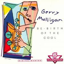 The Birth of the Cool Legacy, Part 3: Gerry Mulligan