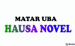 Hausa novel siradin rayuwa : Mayar Uba 9 2g Novels