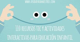 Y empieza a pensar en español: Ayuda Para Maestros 110 Recursos Tic Y Actividades Interactivas Para Educacion Infantil