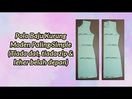 New pola baju kurung moden paling simple tiada dat tiada zip leher belah depan. New Pola Baju Kurung Moden Paling Simple Tiada Dat Tiada Zip Leher Belah Depan Youtube