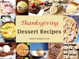 They're sweet & delicious, yet all contain no refined flour or sugar & under 160 calories! Thanksgiving Dessert Recipes Thanksgiving Desserts Crispyfoodidea