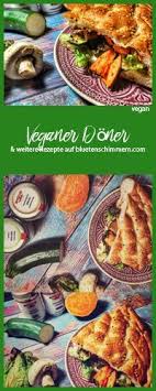 Rezept Selbstgemachter Doner Mit Hahnchen Vegan Bluetenschimmern Rezepte Hausgemachtes Rezept Fitness Lebensmittel